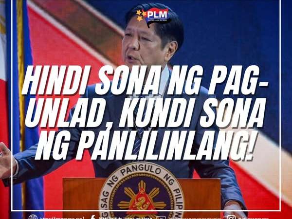 Hindi SONA ng Pag-unlad, kundi SONA ng&nbsp;Panlilinlang!