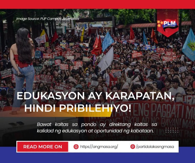 EDUKASYON AY KARAPATAN, HINDI PRIBILEHIYO: Pahayag ng PLM kaugnay ng SUC Budget&nbsp;Cuts